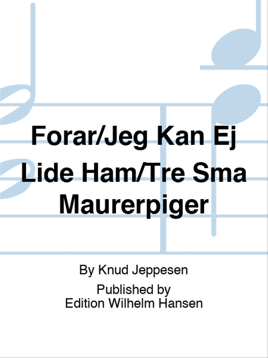 Forår/Jeg Kan Ej Lide Ham/Tre Små Maurerpiger SA scores gallery preview page 1