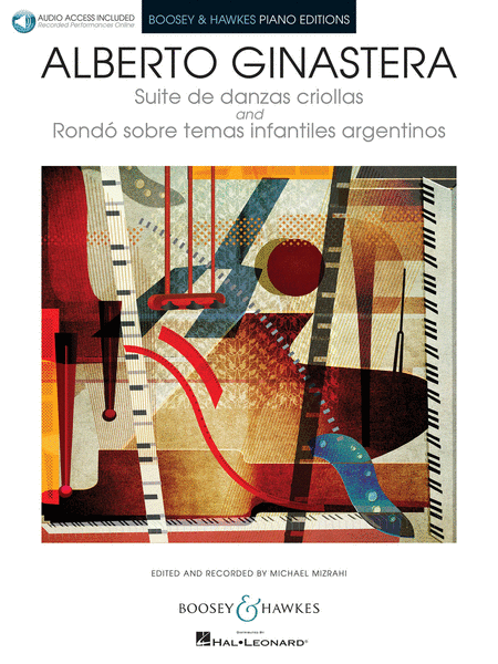 Alberto Ginastera : Suite de danzas criollas, Op. 15 and Rondo sobre temas infantiles argentinos