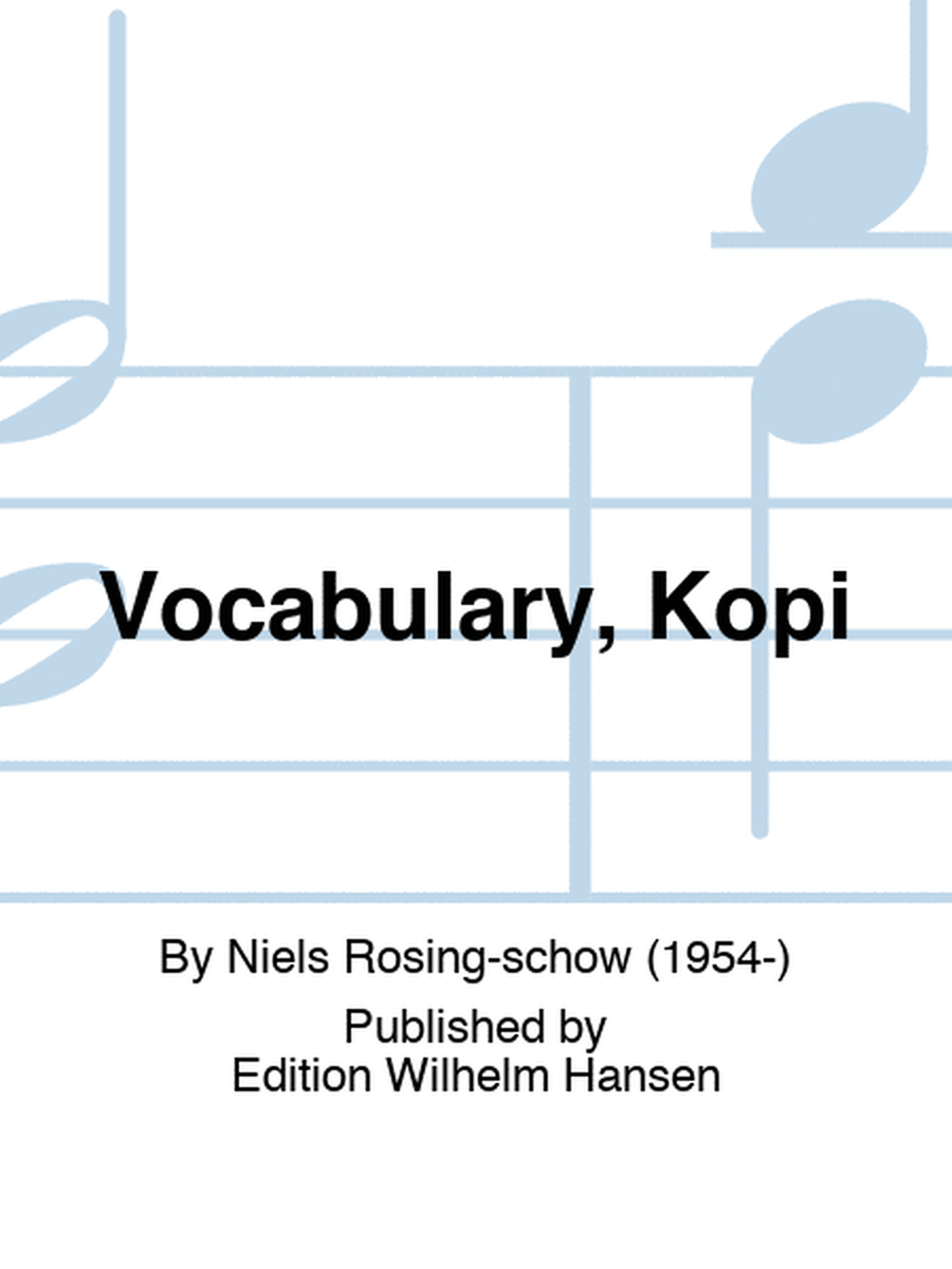 Vocabulary, Kopi
