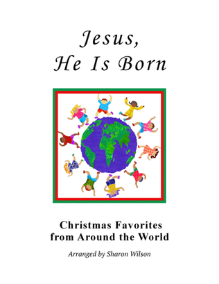 Book cover for Jesus, He Is Born ~ "The Huron Carol"