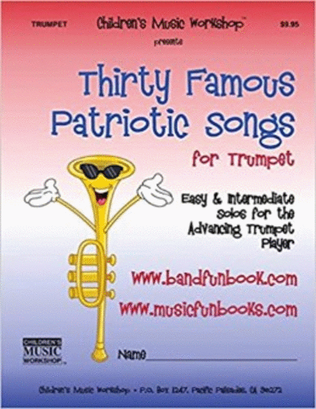 Book cover for Thirty Famous Patriotic Songs for Trumpet