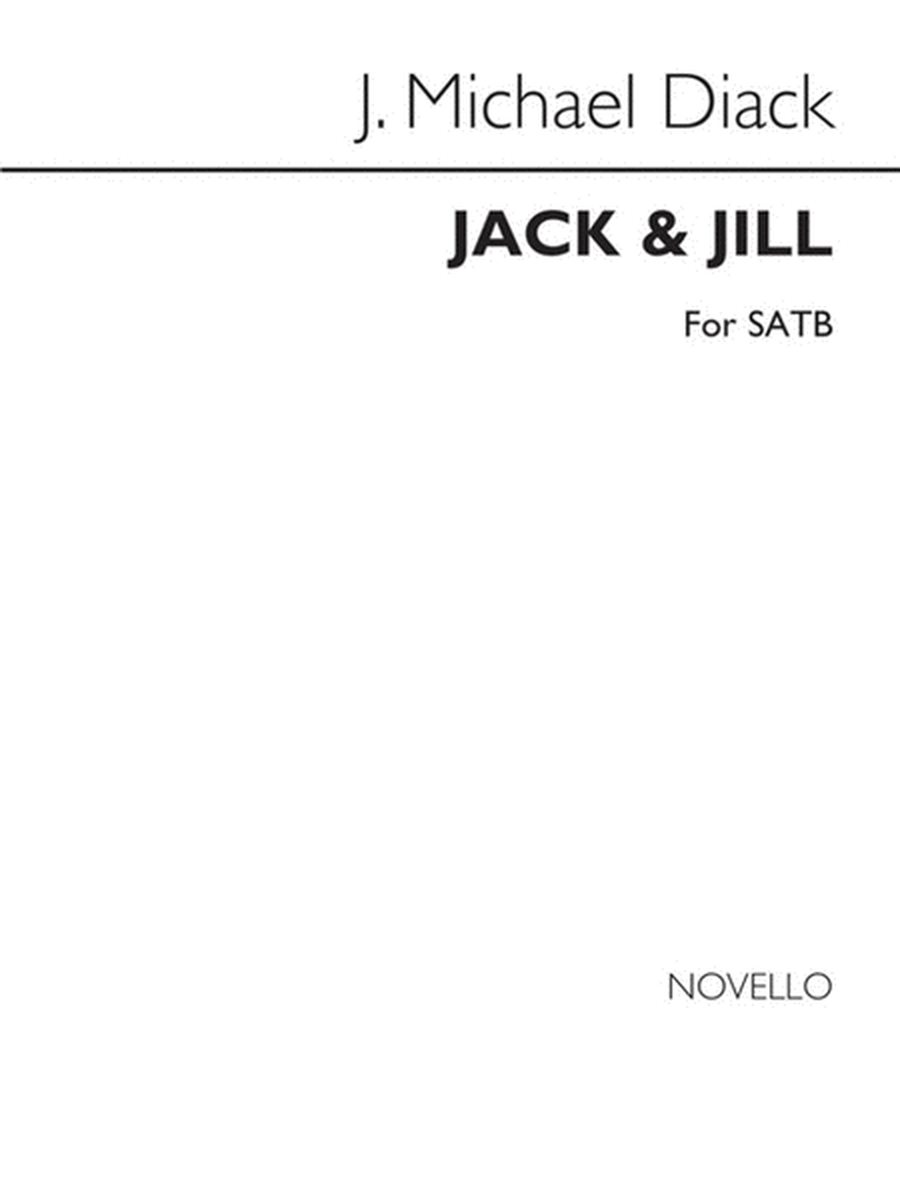 Diack Jack & Jill Satb