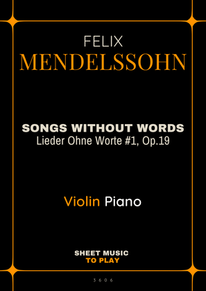 Songs Without Words No.1, Op.19 - Violin and Piano (Full Score and Parts)