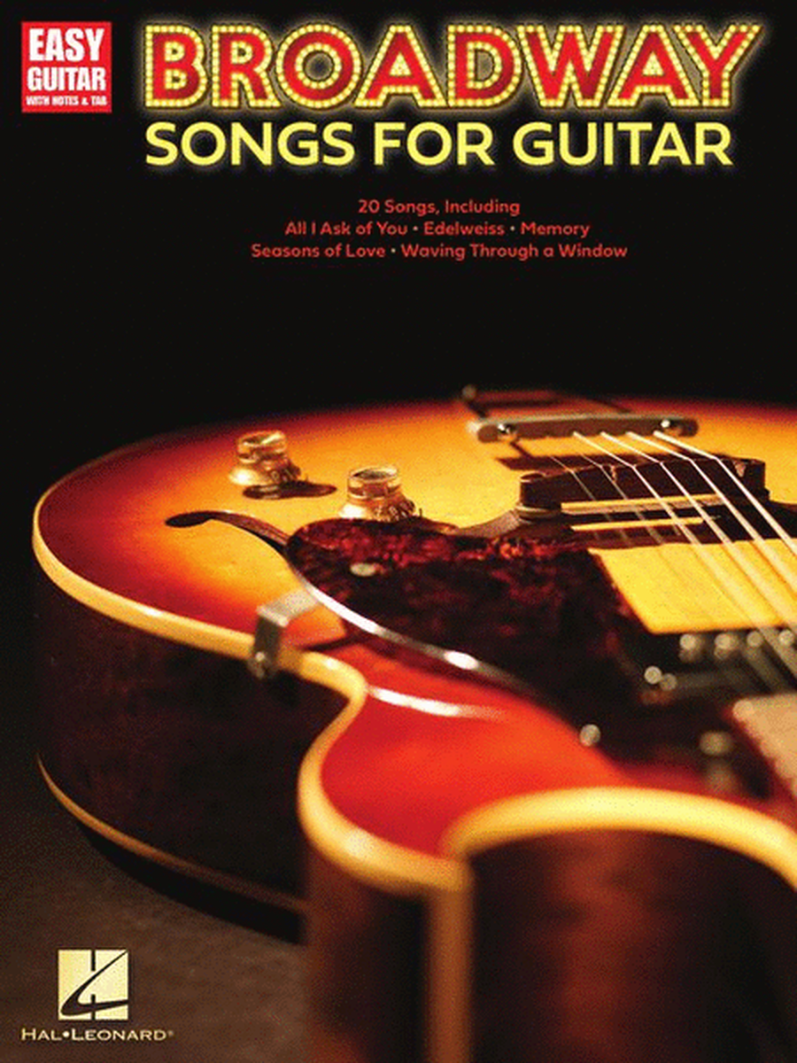 Broadway Songs for Guitar – Easy Guitar with Notes & Tab