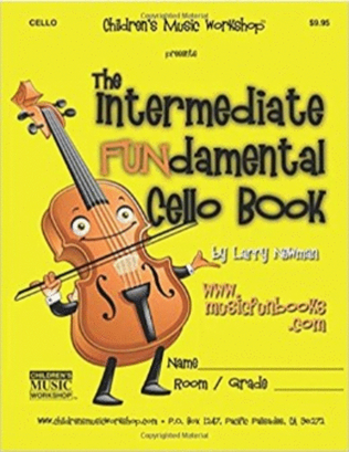 The Intermediate FUNdamental Cello Book