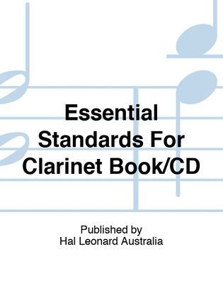 Book cover for Essential Standards For Clarinet Book/CD