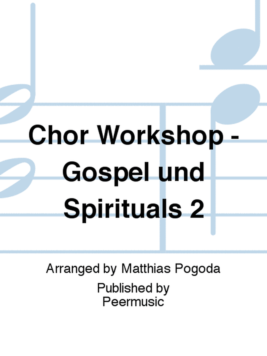 Chor Workshop - Gospel und Spirituals 2