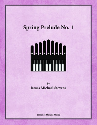 Book cover for Spring Prelude No. 1 for Organ