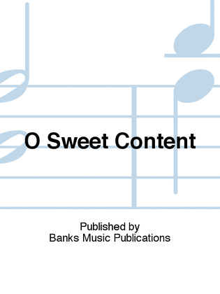Book cover for O Sweet Content