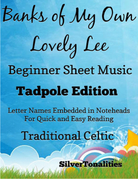 Banks of My Own Lovely Lee Traditional Celtic Beginner Piano Sheet Music 2nd Edition