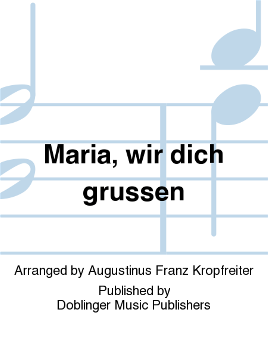 Maria, wir dich grussen 4-Part scores gallery preview page 1