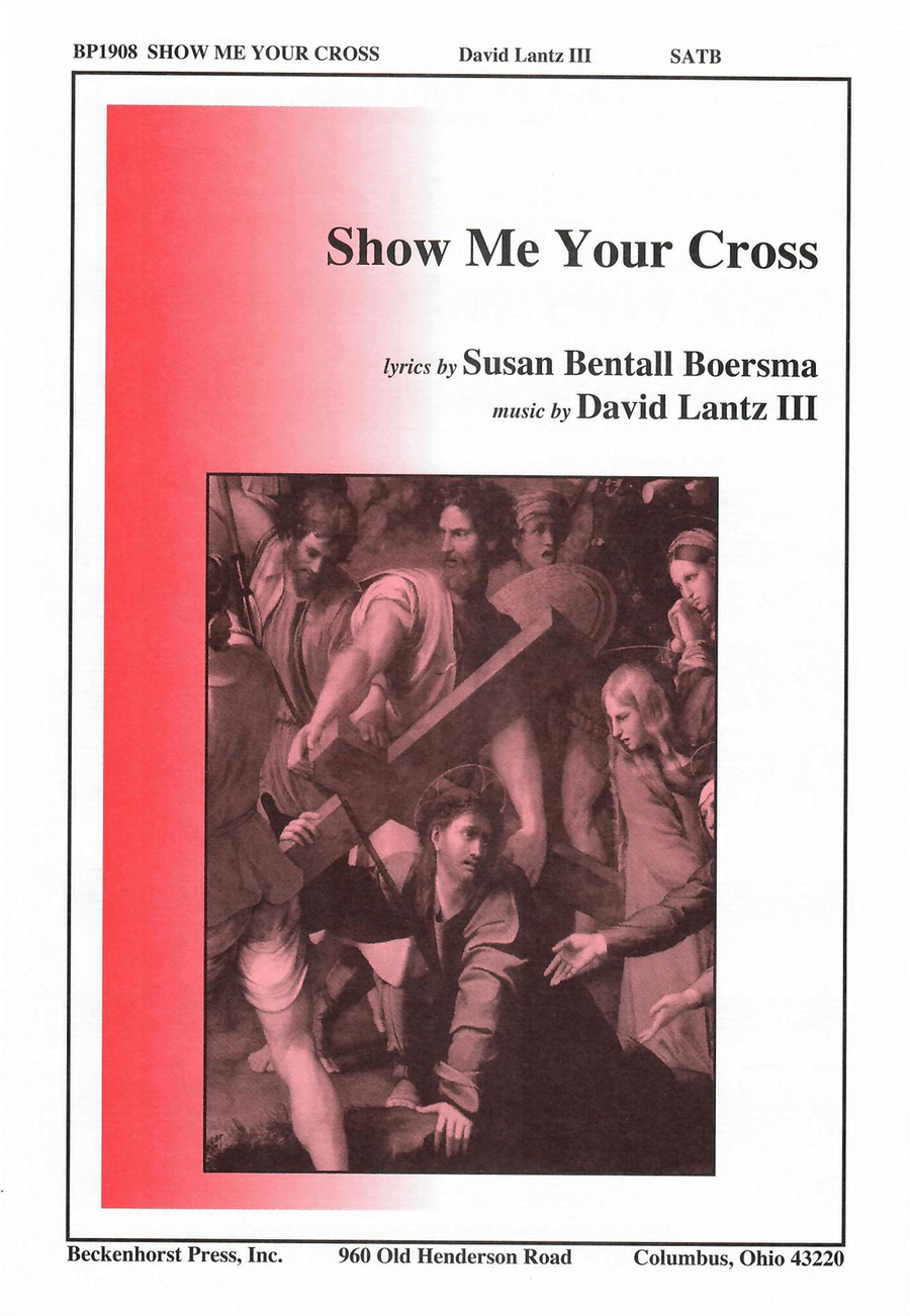 Show Me Your Cross 4-Part scores gallery preview page 1