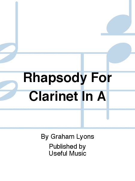 Rhapsody For Clarinet In A