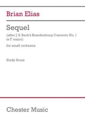 Sequel (after J.S. Bach's Brandenburg Concerto No. 1 in F major) (Study Score)