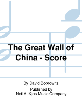 Book cover for The Great Wall of China - Score