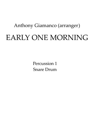 EARLY ONE MORNING - Full Orchestra (1st Percussion)