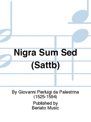 Book cover for Nigra Sum Sed (Sattb)