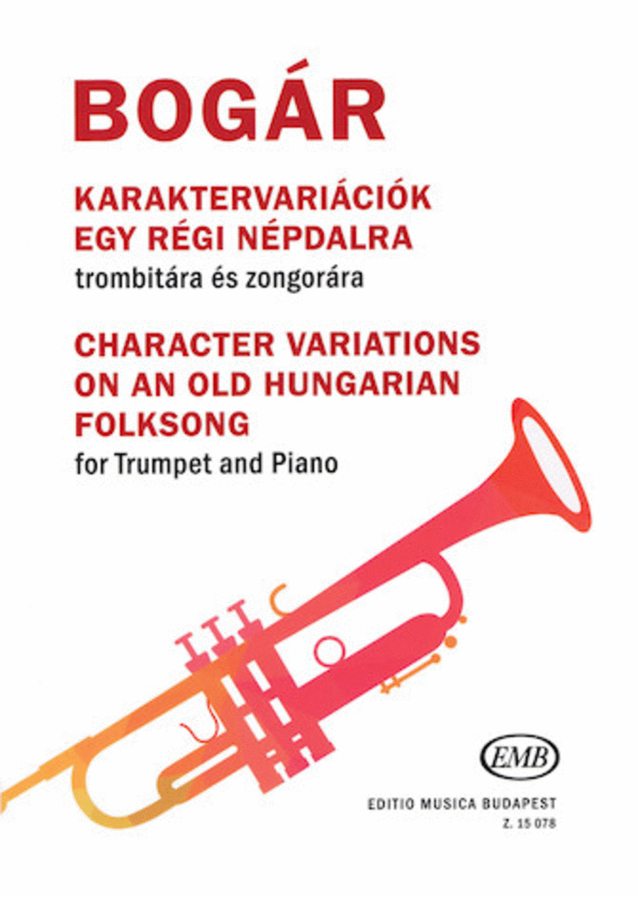 Character Variations on an Old Hungarian Folksong
