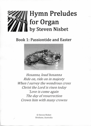 Hymn Preludes for Organ Book 1 - Passiontide and Easter