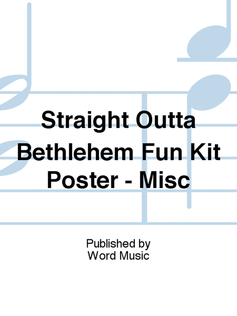 Straight Outta Bethlehem Fun Kit Poster - Misc
