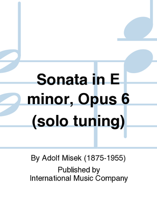 Sonata In E Minor, Opus 6 (Solo Tuning)