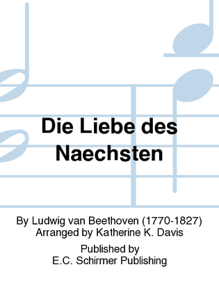 Die Liebe des Naechsten (Love of One's Fellow-man) Opus 48/2