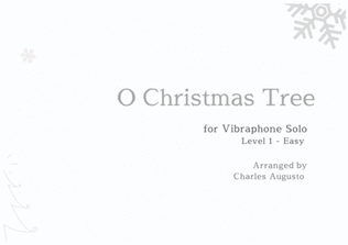 O Christmas Tree for Vibraphone Solo - Easy - (O Tannenbaum)