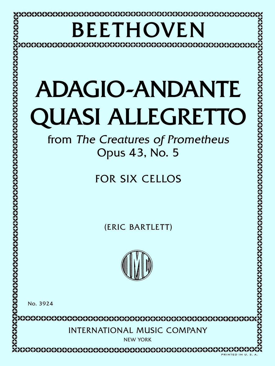 Adagio-Andante quasi allegretto from The Creatures of Prometheus, Op. 43, No. 5, for Six Cellos