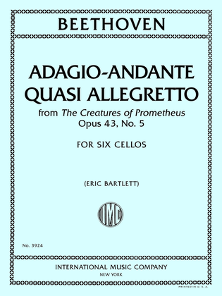 Book cover for Adagio-Andante quasi allegretto from The Creatures of Prometheus, Op. 43, No. 5, for Six Cellos