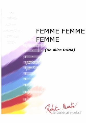 Femme Femme Femme