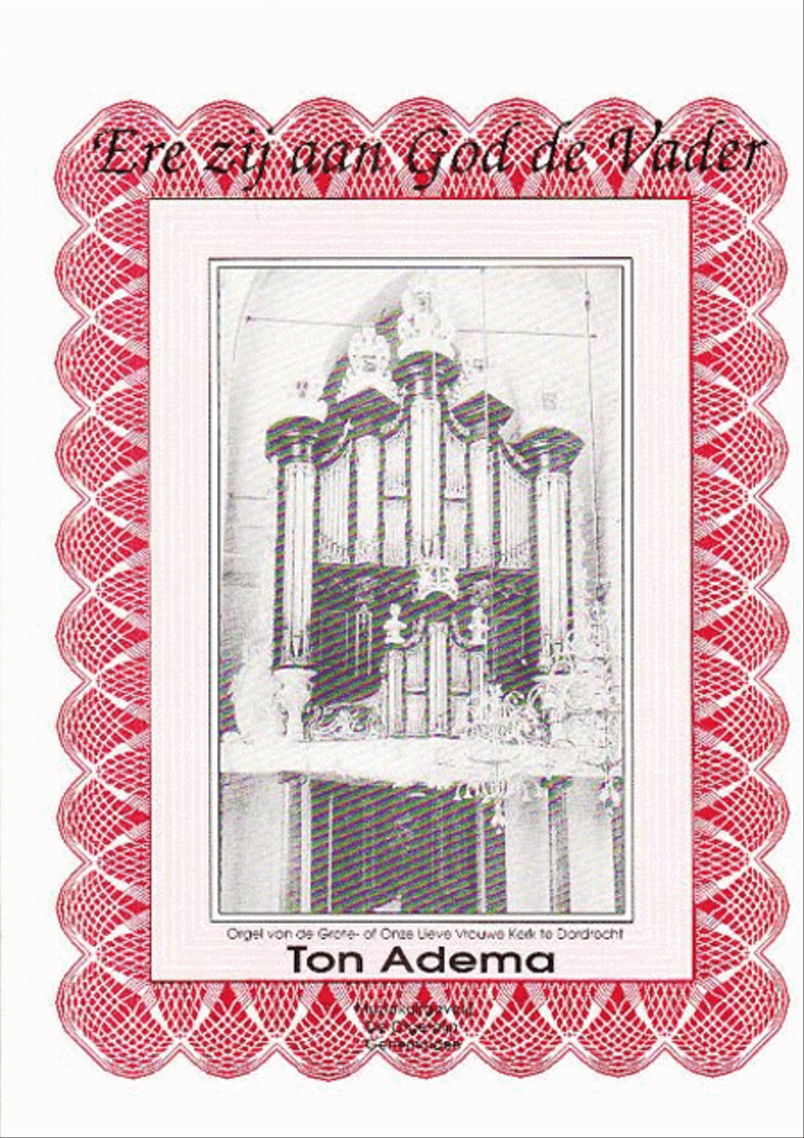 Ere Zij Aan God de Vader Ere Zij Aan God de Vader Organ scores gallery preview page 1