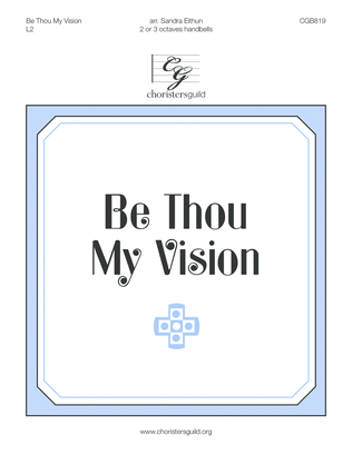 Book cover for Be Thou My Vision (2 or 3 octaves)
