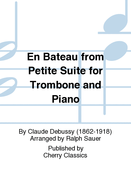 En Bateau from Petite Suite for Trombone and Piano