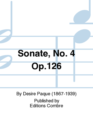 Sonate No. 4 Op. 126
