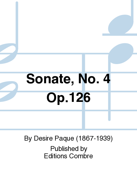 Sonate No. 4 Op. 126