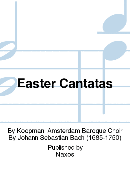 Easter Cantatas