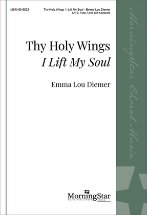 Book cover for Thy Holy Wings (Choral Score)