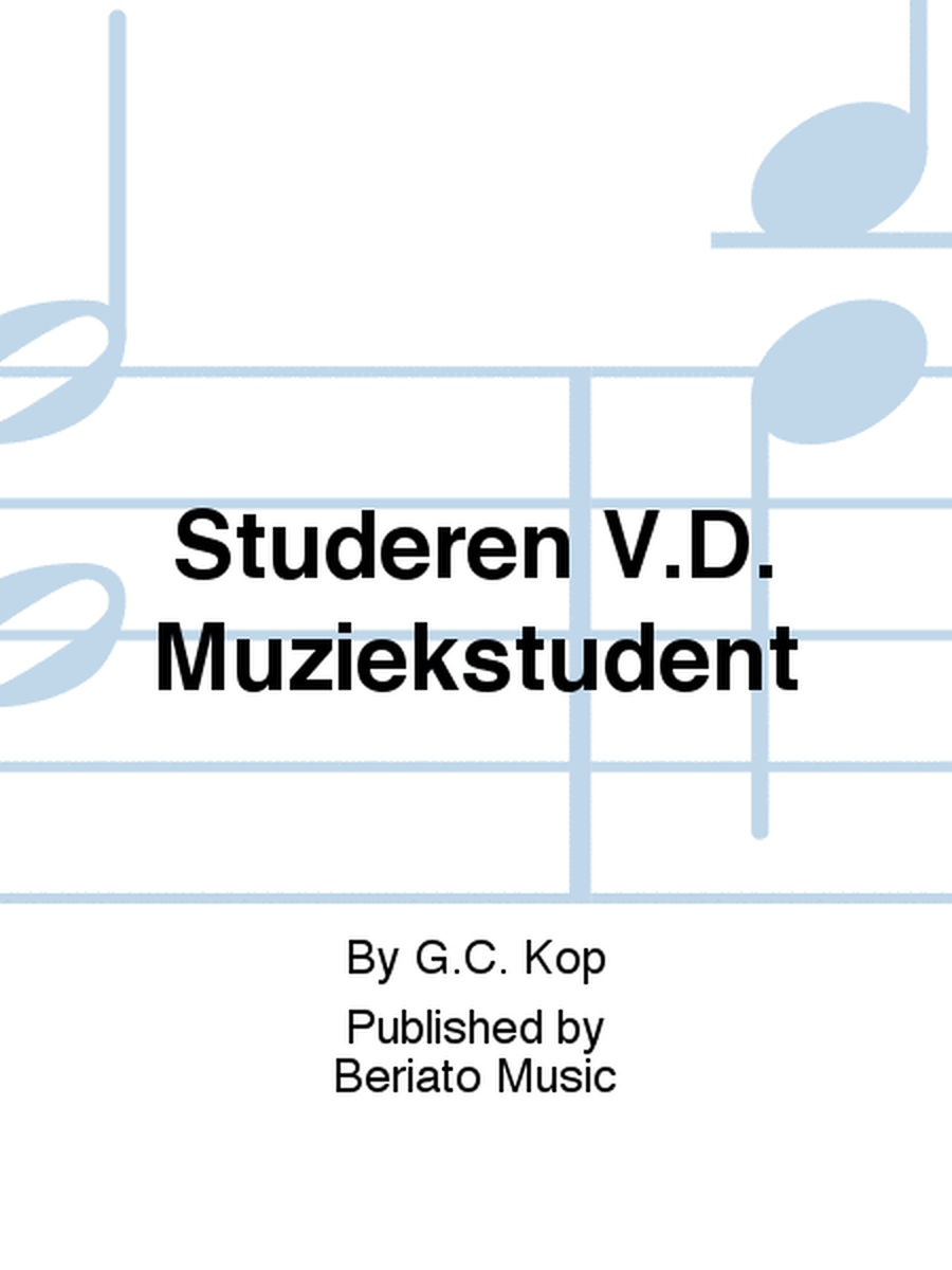 Studeren V.D. Muziekstudent