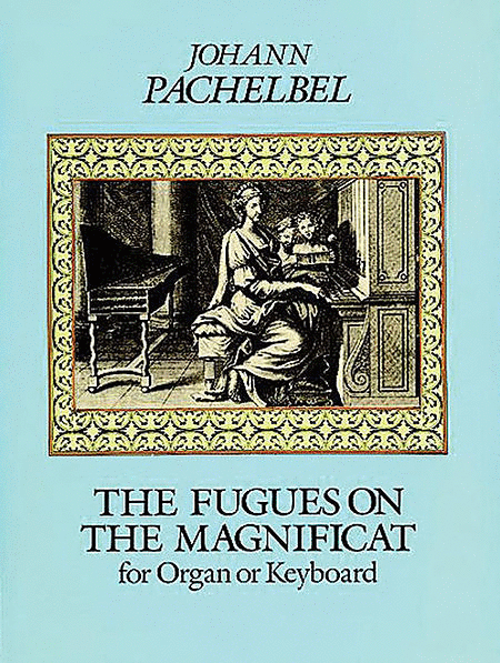 Fugues on the Magnificat for Organ or Keyboard