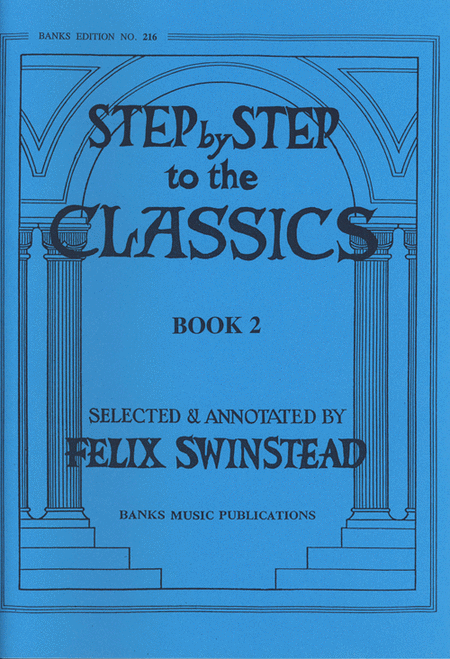 Step By Step To The Classics