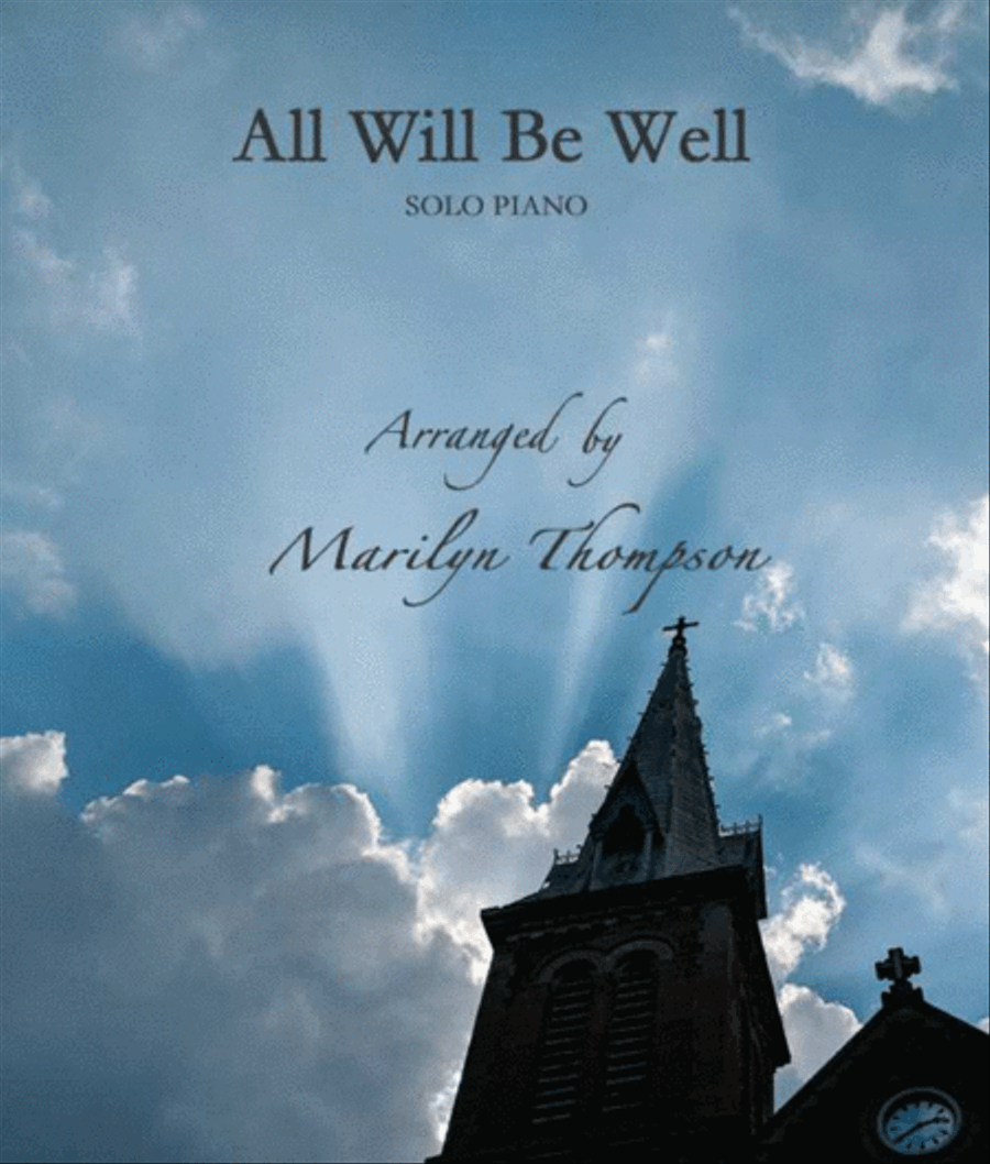 All Will Be Well--Solo Piano.pdf Piano Solo scores gallery preview page 1