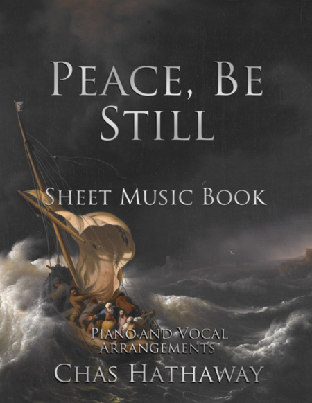 Peace, Be Still: Sheet Music Book