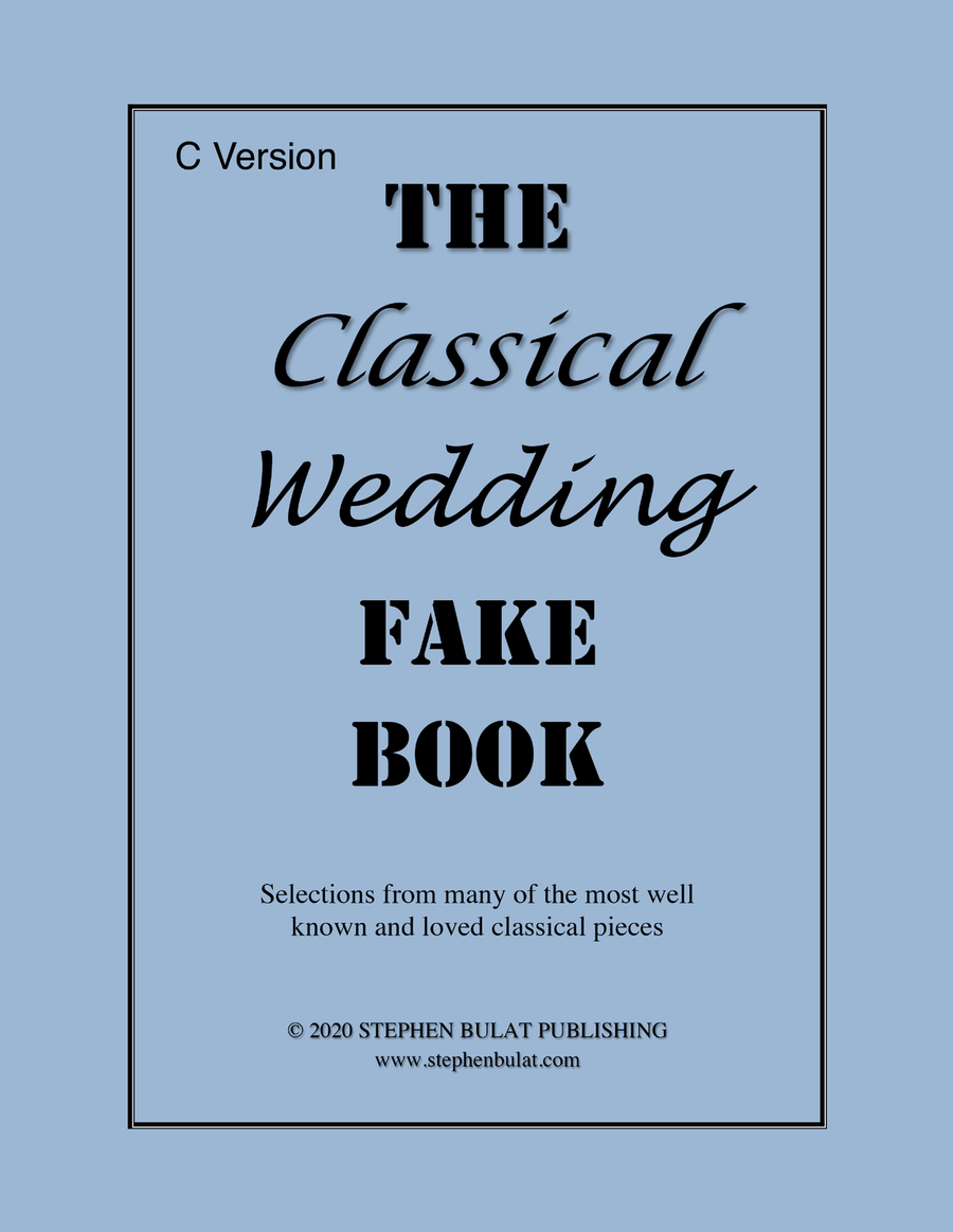 Classical Wedding Fake Book - Popular classical songs arranged in lead sheet format Large Ensemble scores gallery preview page 1