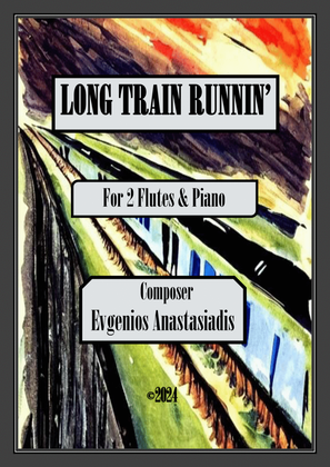 Long Train Runnin'