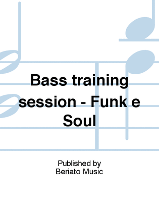 Bass training session - Funk e Soul
