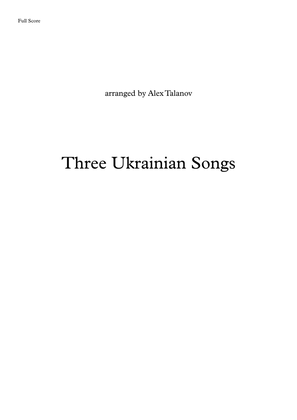 Three Ukrainian songs
