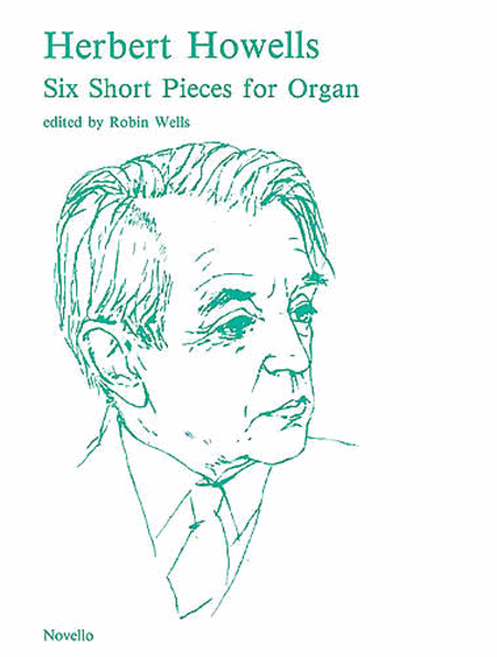 6 Short Pieces for Organ