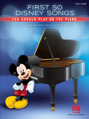 Book cover for First 50 Disney Songs You Should Play on the Piano