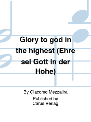 Book cover for Glory to god in the highest (Ehre sei Gott in der Hohe)