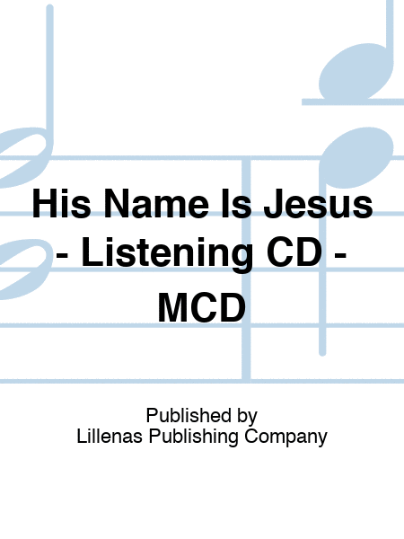 His Name Is Jesus - Listening CD - MCD